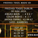 PREDIKSI TOGEL DUBLIN 30 JUNI 2025